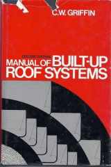 9780070247833-0070247838-Manual of Built-Up Roof Systems