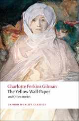 9780199538843-0199538840-The Yellow Wall-paper and Other Stories (Oxford World's Classics)