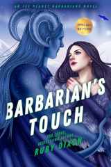 9780593639474-0593639472-Barbarian's Touch (Ice Planet Barbarians)