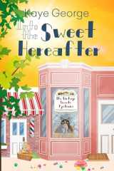 9781516105458-1516105451-Into the Sweet Hereafter (Vintage Sweets Mysteries)