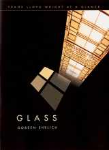 9781856485968-185648596X-Frank Lloyd Wright at a Glance: Glass: (Frank Lloyd Wright at a Glance)