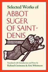 9780813229973-0813229979-Selected Works of Abbot Suger of Saint-Denis