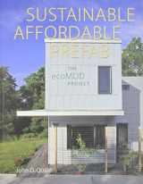 9780813932330-0813932335-Sustainable, Affordable, Prefab: The ecoMOD Project