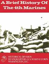 9781481985871-1481985876-A Brief History of the 4th Marines (USMC Regimental Histories Series)
