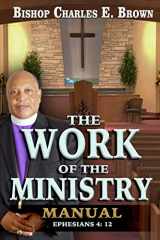 9781702191319-1702191311-The Work of the Ministry Manual
