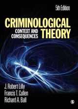 9781412981453-141298145X-Criminological Theory: Context and Consequences