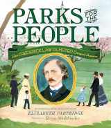 9781984835154-1984835157-Parks for the People: How Frederick Law Olmsted Designed America