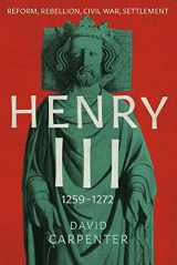 9780300248050-0300248059-Henry III: Reform, Rebellion, Civil War, Settlement, 1258-1272 (Volume 2) (The English Monarchs Series)