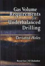 9780878148028-0878148027-Gas Volume Requirements for Underbalanced Drilling: Deviated Holes