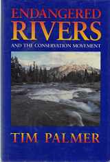 9780520057142-0520057147-Endangered rivers and the conservation movement