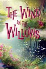 9789916992418-991699241X-The Wind in the Willows (Illustrated): The 1913 Classic Edition with Original Illustrations