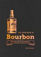 9781784729110-1784729116-The Little book of bourbon