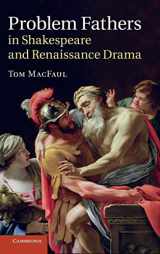 9781107028944-1107028949-Problem Fathers in Shakespeare and Renaissance Drama