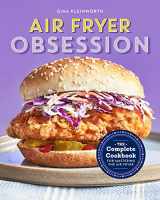 9781647391447-164739144X-Air Fryer Obsession: The Complete Cookbook for Mastering the Air Fryer