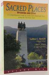 9781590385418-1590385411-Sacred Places: A Comprehensive Guide to Early LDS Historical Sites - Vol. 6: Wyoming and Utah