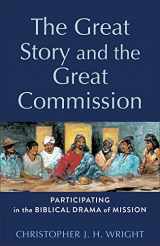 9781540966162-154096616X-The Great Story and the Great Commission: Participating in the Biblical Drama of Mission (Acadia Studies in Bible and Theology)