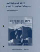 9780321569707-0321569709-College Algebra in Context With Applications for the Managerial, Life, and Social Sciences Additional Skill and Exercise Manual