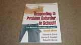 9781606236000-1606236008-Responding to Problem Behavior in Schools, Second Edition: The Behavior Education Program (The Guilford Practical Intervention in the Schools Series)