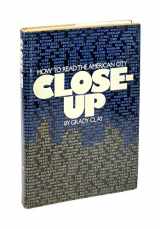 9780275501204-0275501205-Close-Up: How to Read the American City