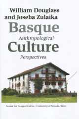 9781877802652-1877802654-Basque Culture: Anthropological Perspectives (Basque Textbook Series)