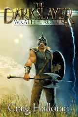 9780578056616-0578056615-The Darkslayer: Wrath of the Royals (Book 1) (The Darkslayer Old School Sword and Sorcery Adventures Complete 16-Book Collection)