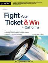 9781413313963-1413313965-Fight Your Ticket & Win in California