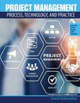 9781792496769-1792496761-Project Management: Process, Technology AND Practice