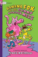 9781338660555-1338660551-Banana Fox and the Gummy Monster Mess: A Graphix Chapters Book (Banana Fox #3)