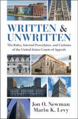 9781009426190-1009426192-Written and Unwritten: The Rules, Internal Procedures, and Customs of the United States Courts of Appeals