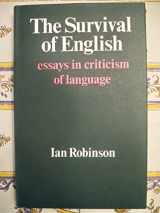9780521201919-0521201918-The Survival of English: Essays in Criticism of Language