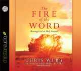 9781610453257-1610453255-The Fire of the Word: Meeting God on Holy Ground
