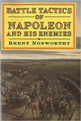 9780094745100-0094745102-Battle Tactics of Napoleon and His Enemies