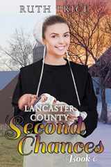 9781515376538-1515376532-Lancaster County Second Chances Book 6