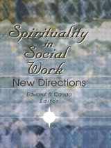 9780789005151-0789005158-Spirituality in Social Work: New Directions