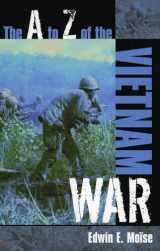 9780810853331-0810853337-The A to Z of the Vietnam War (Volume 9) (The A to Z Guide Series, 9)