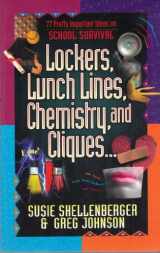 9781556614835-1556614837-Lockers, Lunch Lines, Chemistry and Cliques (77 Pretty Important Ideas)