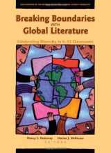 9780872076167-0872076164-Breaking Boundaries With Global Literature: Celebrating Diversity in K-12 Classrooms