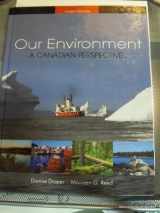 9780176105297-0176105298-CDN ED Our Environment: A Canadian Perspective