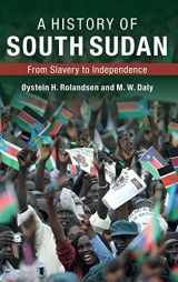 9780521116312-0521116317-A History of South Sudan: From Slavery to Independence