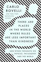 9780593192153-059319215X-There Are Places in the World Where Rules Are Less Important Than Kindness: And Other Thoughts on Physics, Philosophy and the World