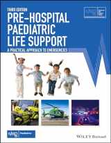 9781118339763-1118339762-Pre-Hospital Paediatric Life Support: A Practical Approach to Emergencies (Advanced Life Support Group)