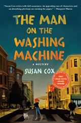 9781250065803-1250065801-The Man on the Washing Machine: A Mystery (Theo Bogart Mysteries)