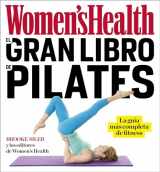 9788416449842-8416449848-El gran libro de pilates / The Women's Health Big Book of Pilates: La guia mas completa de fitness (Spanish Edition)