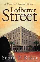 9780996202183-0996202188-LEDBETTER STREET: A Novel of Second Chances