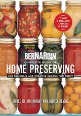 9780778801375-0778801373-Bernardin Complete Book of Home Preserving: 400 Delicious and Creative Recipes for Today