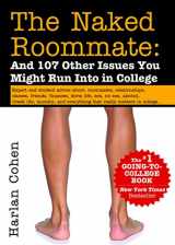 9781492613329-1492613320-The Naked Roommate: And 107 Other Issues You Might Run Into in College
