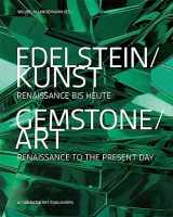 9783897904651-3897904659-Gemstone/Art: Renaissance to the Present (English and German Edition)