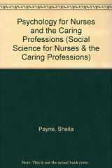 9780335194117-0335194117-Psychology for Nurses and the Caring Professions (Social Science for Nurses and the Caring Professions)