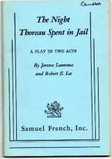 9780573613005-0573613001-The Night Thoreau Spent in Jail: A Play in Two Acts