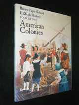 9780316969208-0316969206-Book of the American Colonies
